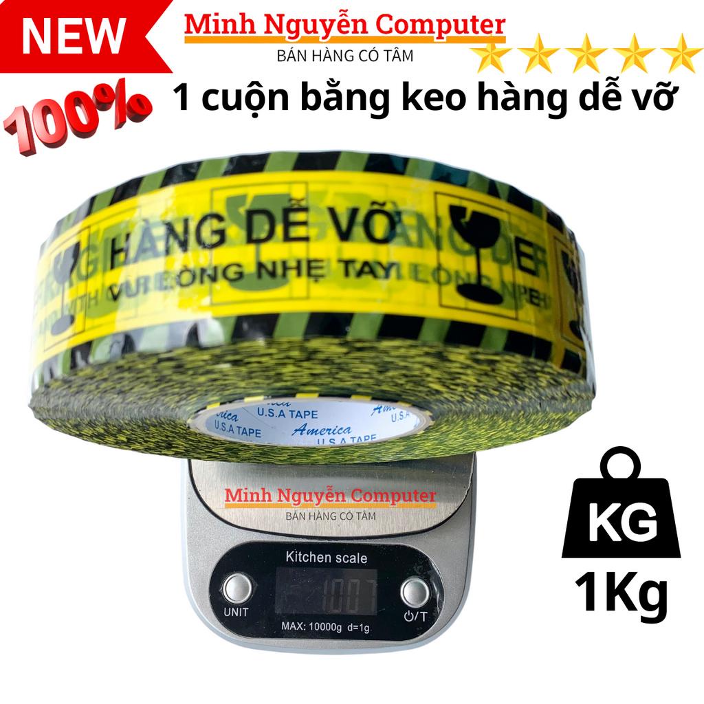 Băng Keo hàng dễ vỡ, 1 cuộn nặng 1KG lỗi nhỏ đúng số KG - Minh Nguyễn