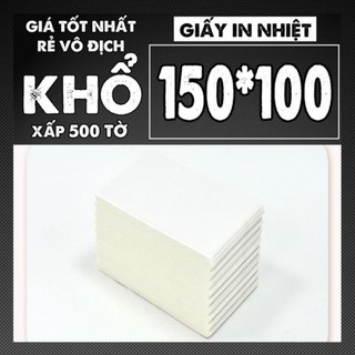 [GIẤY IN NHIỆT 3 LỚP ] 1 Xấp 500 Tờ Giấy In Nhiệt Tự Dính Khổ A6 100x150 mm In Đơn Hàng Shopee, In Bill TMĐT