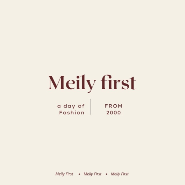 MEILY FIRST