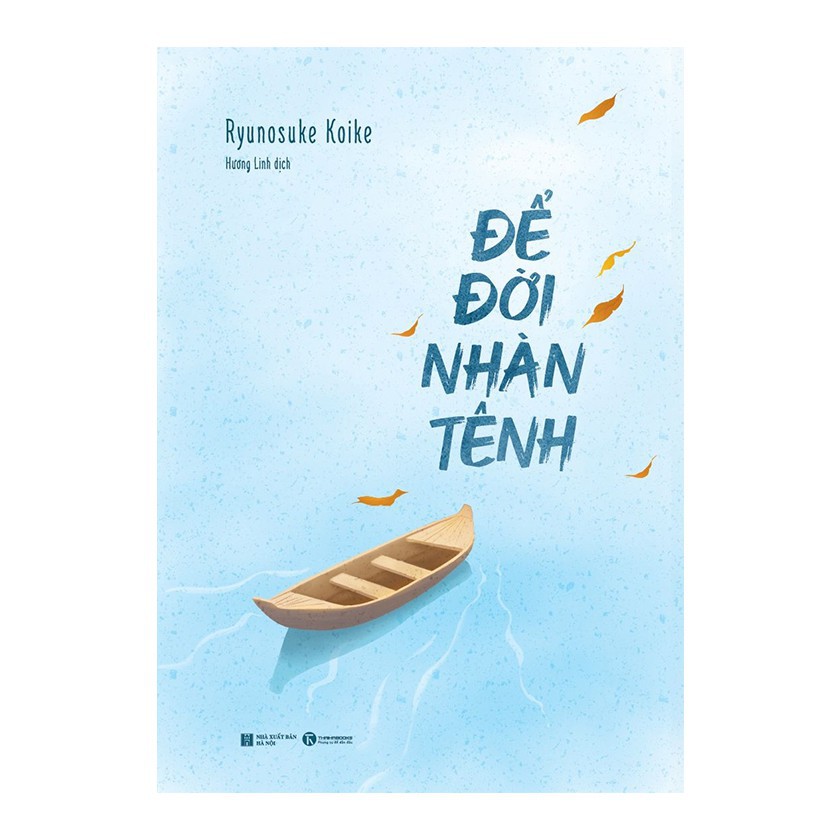 Sách Thái Hà - Để Đời Nhàn Tênh