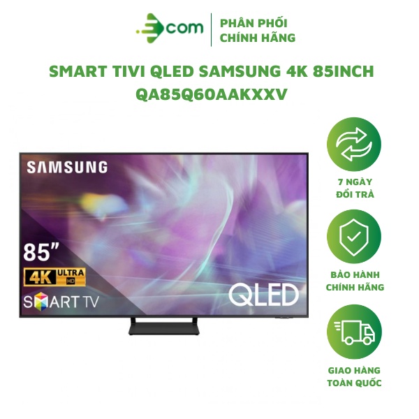 Smart Tivi QLED Samsung 4K 85inch QA85Q60AAKXXV 2021