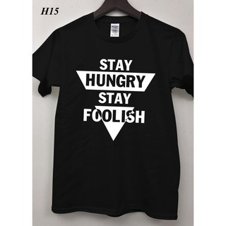 Áo Thun Mỹ Nhập Khẩu Mẫu Stay hungry, Stay Foolish - Gildan Premium Cotton 100% - Mã H15