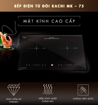 Bếp điện từ Kachi MK75