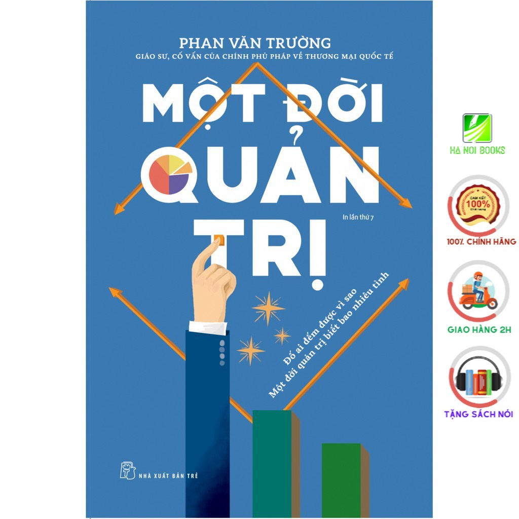 Sách - Một Đời Quản Trị - NXB Trẻ