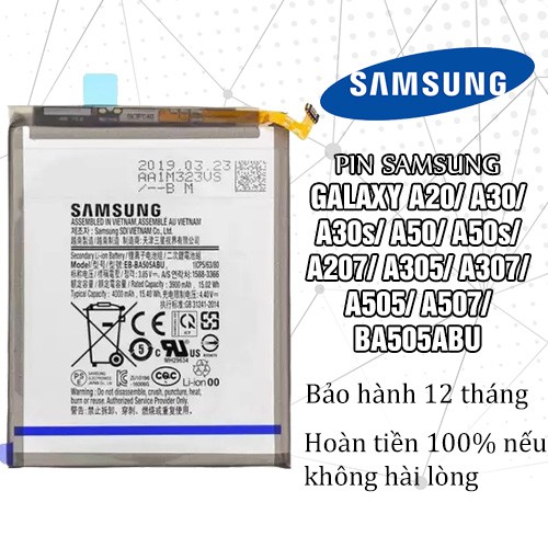 Pin Samsung Galaxy A20/ A30/ A30s/ A50/ A50s/ A207/ A305/ A307/ A505/ A507/ BA505ABU [ Dùng thử 7 ngày ]  - BH 12 tháng