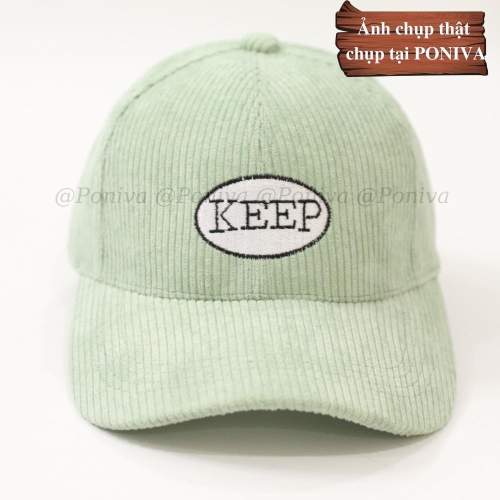 Mũ lưỡi trai ❤️ Nón kết thêu chữ Keep chất nhung tăm form unisex phong cách Ulzzang Thời trang PONIVA siêu hot