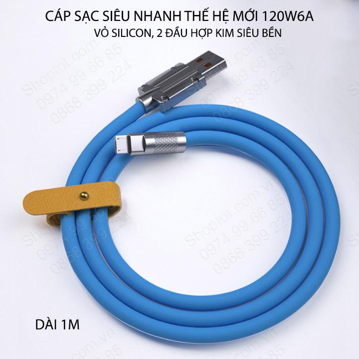 Cáp sạc siêu nhanh thế hệ mới 120W, vỏ silicon, 2 đầu bằng hợp kim rất bền, dài 1.0m
