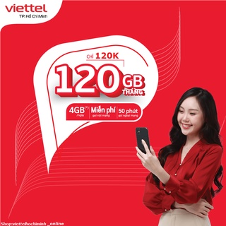 {TRỌN GÓI 30 NGÀY}Sim 4G Viettel gói V120 120GB/Tháng {4GB/Ngày} miễn phí gọi nội mạng