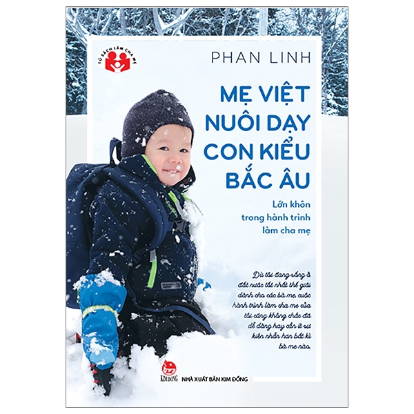 Sách - Lớn Khôn Trong Hành Trình Làm Cha Mẹ - Mẹ Việt Nuôi Dạy Con Kiểu Bắc Âu (Tái Bản 2019)