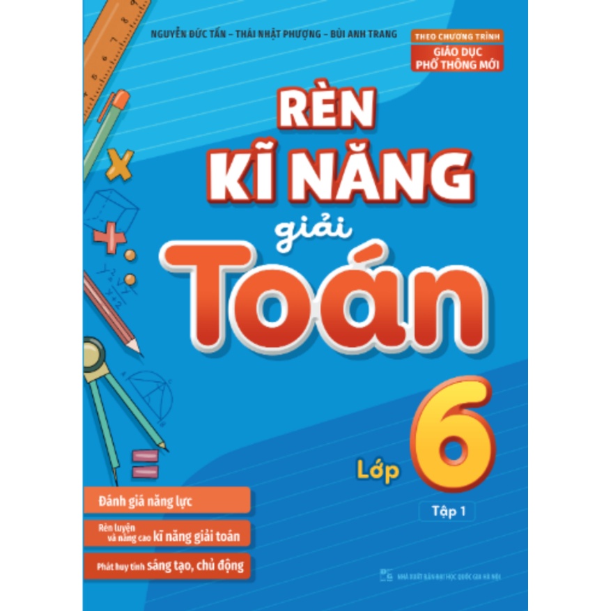 Sách - Rèn Kĩ Năng Giải Toán 6 - Tập 1(ML)