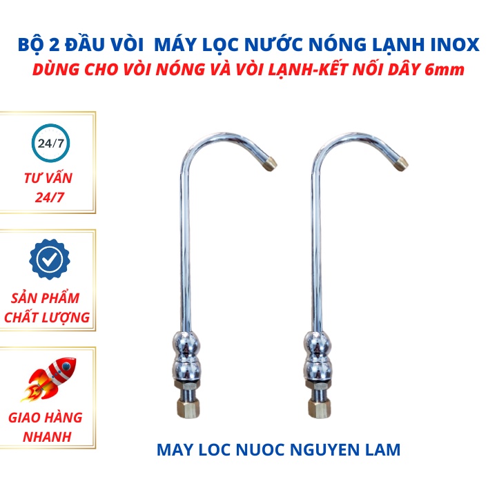 Bộ Vòi Máy Lọc Nước Nóng Lạnh Inox (2 cái) - Kết Nối Dây 6mm