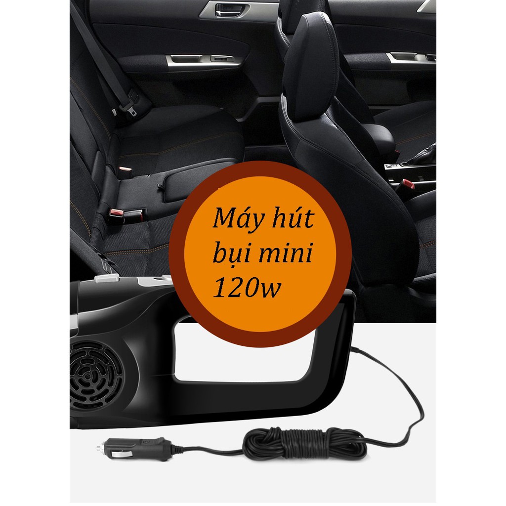 Máy hút bụi mini điện 12v xe hơi 120W hút ô tô model 2019 tiện dụng dây dài 3.8m