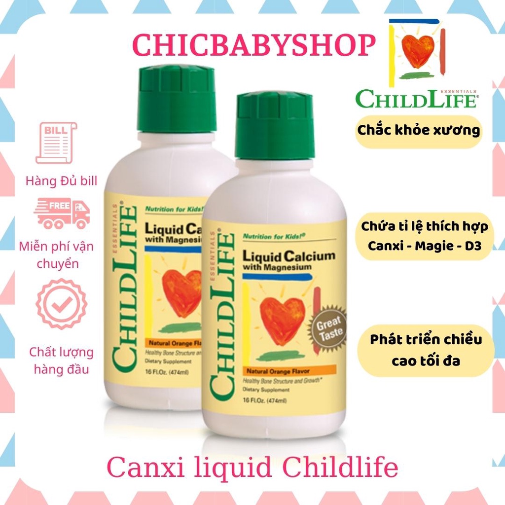 Liquid Calcium Childlife With Magnesium Dạng Nước Hương Cam Bổ Sung Canxi Cho Bé 473ml