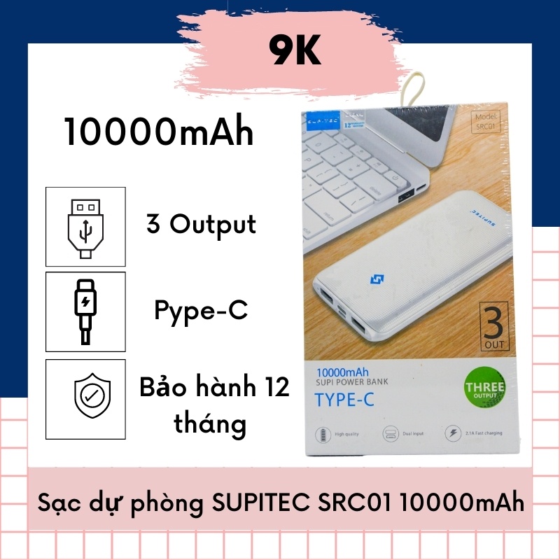 Sạc Dự Phòng Chính Hãng 10000 mAh Supitec SRC01 , Sạc Siêu Nhanh, Dòng chuẩn, ổn định, Bảo hành 1 đổi 1 trong 12 tháng