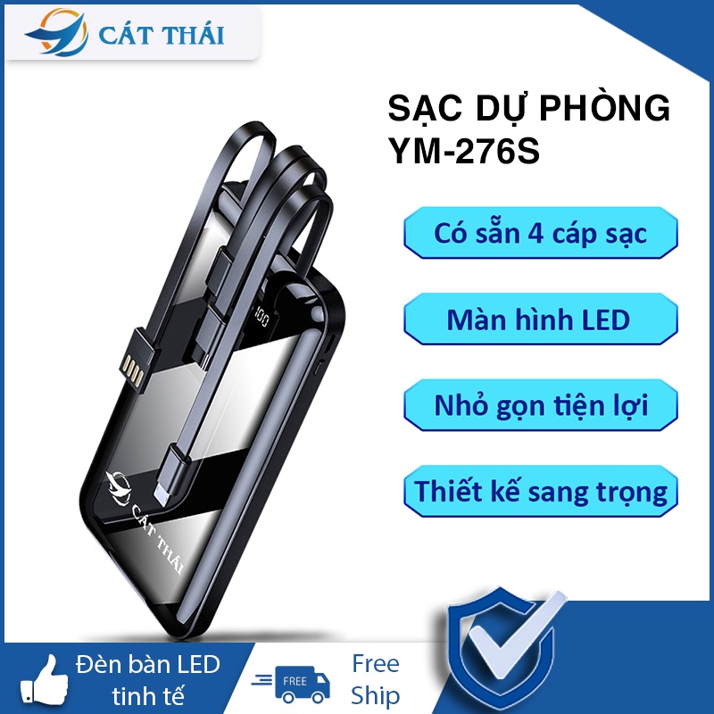 sạc dự phòng Cát Thái YM-276S 10000mAh tích hợp sẵn 4 cáp sạc Micro/Type-C/USB hỗ trợ sạc nhanh 2A