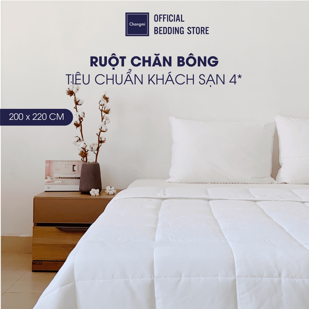 Ruột chăn bông gòn Changmi giữ nhiệt tiêu chuẩn khách sạn 4 sao