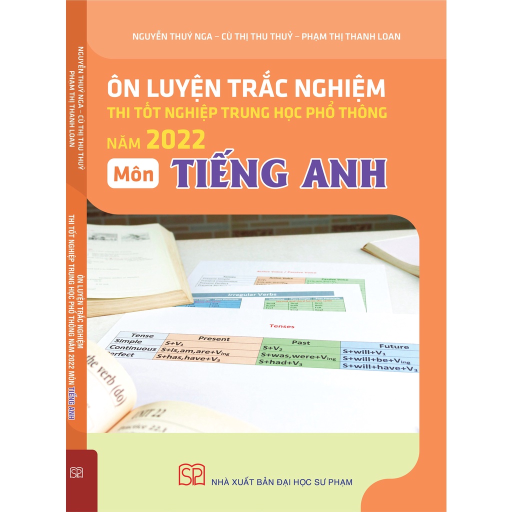 Sách - Ôn luyện thi tốt nghiệp THPT năm 2022 môn Toán, Ngữ Văn, Tiếng Anh