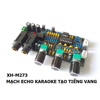 Mạch echo karaoke tạo tiếng vang xh-m273