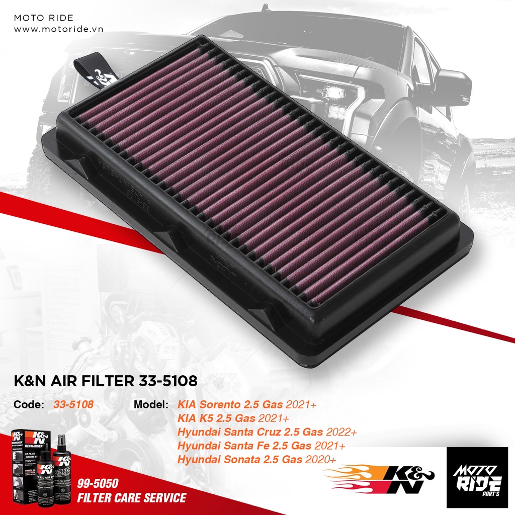 K&N 33-5108 LỌC GIÓ KIA SORENTO 2.5 / K5 2.5 / HYUNDAI SANTAFE 2.5 / SANTA CRUZ 2.5 GAS 2021+