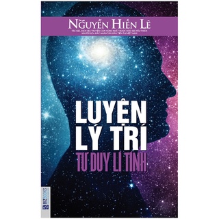 Sách - Luyện Lý Trí – Tư Duy Lí Tính