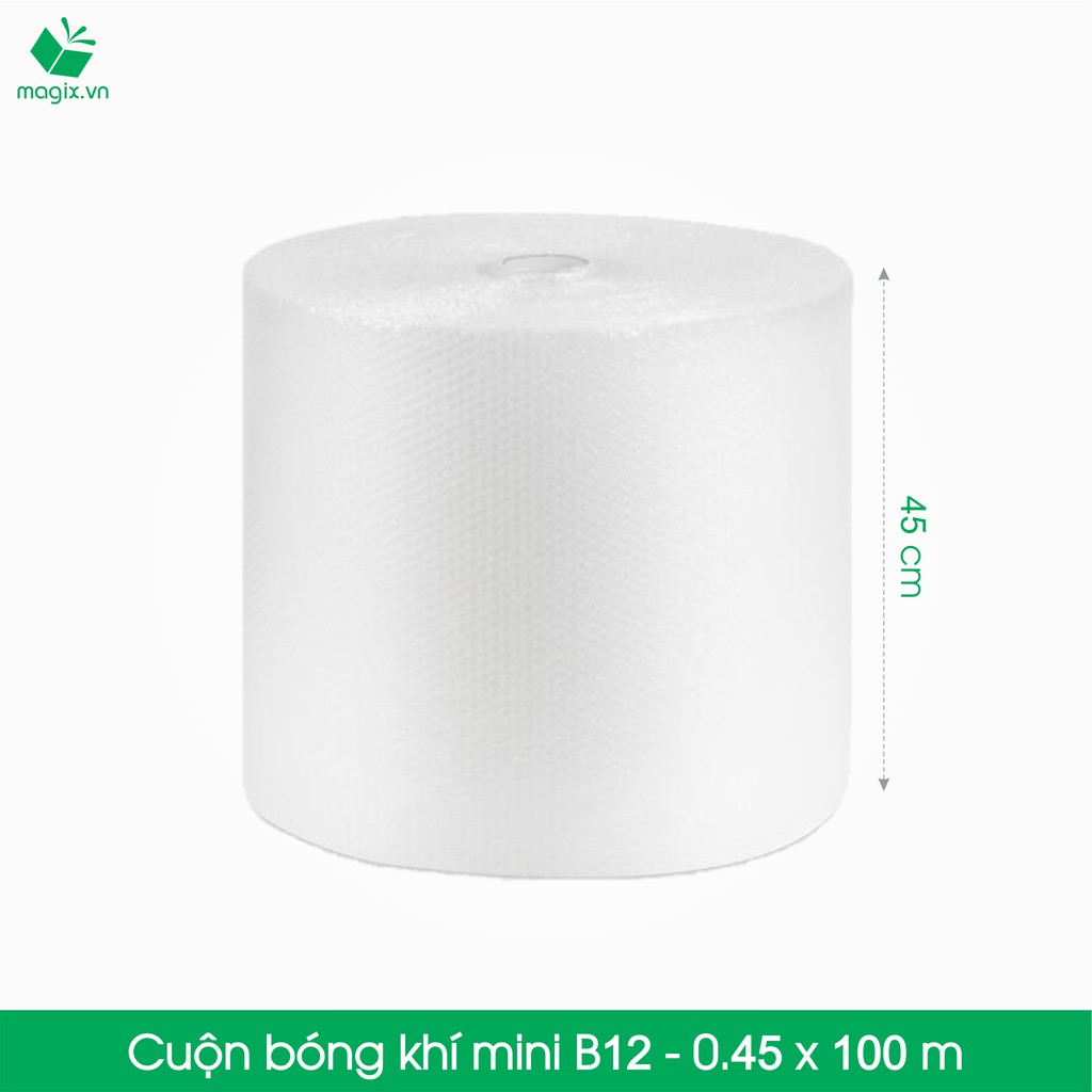 B12 - 45cm x 100m - Cuộn Bóng Khí - Màng xốp hơi - Xốp nổ - Gói hàng - Bọc hàng