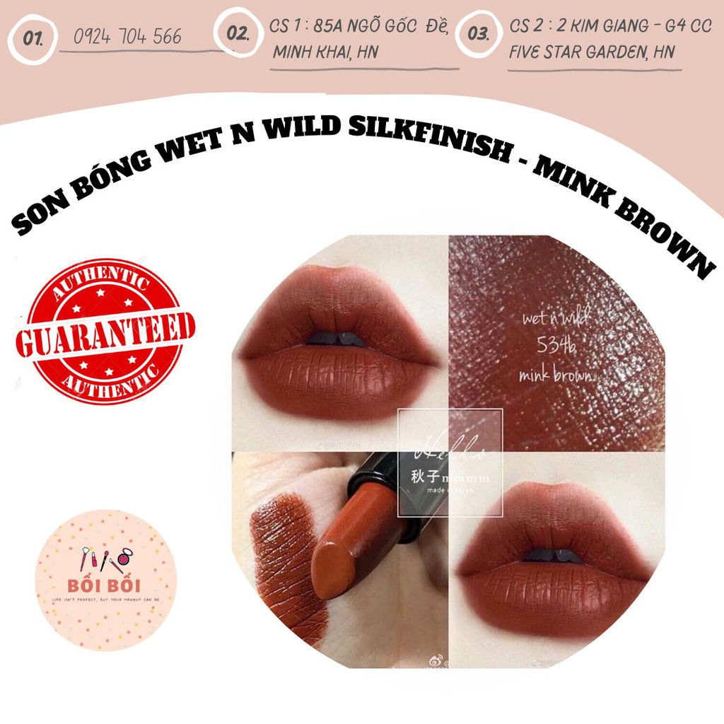 SON THỎI BÓNG WET N WILD SILK FINISH màu MINK BROWN ( thân son có thể hơi xước do mềm, shop ko đổi trả)
