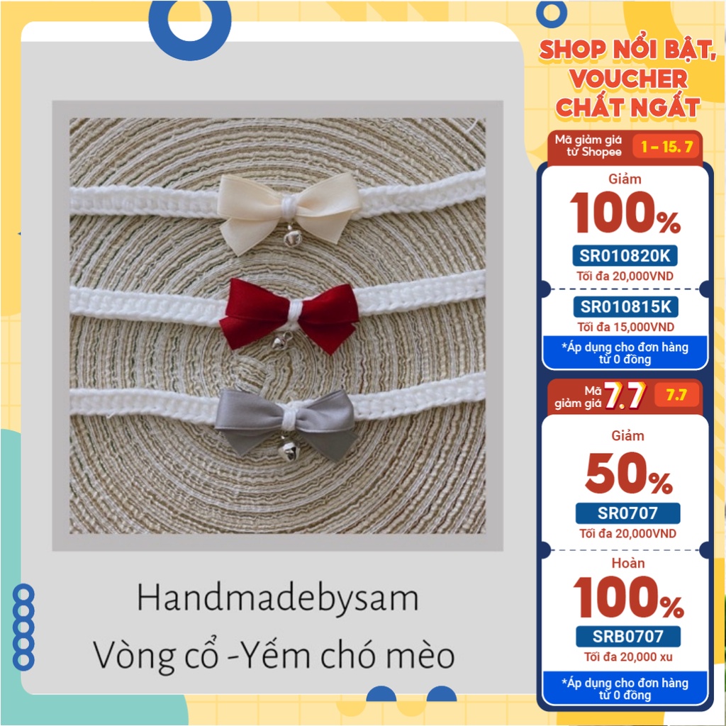Vòng cổ chó mèo - cổ nơ cho thú cưng- handmadebysam