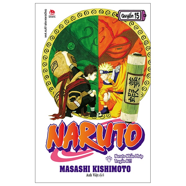 Sách Naruto - Tập 15: Naruto Nhẫn Pháp Truyền Kì!! (Tái Bản 2022)