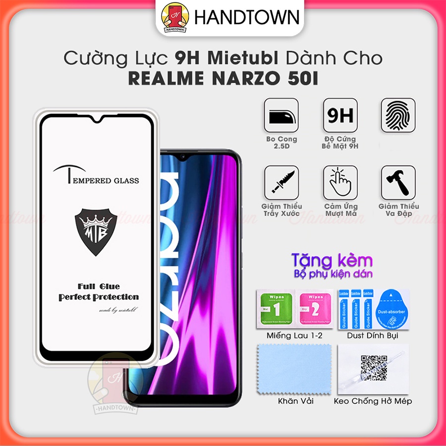 Cường Lực Realme Narzo 50i 9H Trong Suốt Full Màn Chống Nước Chống Xước Chống Va Đập Handtown