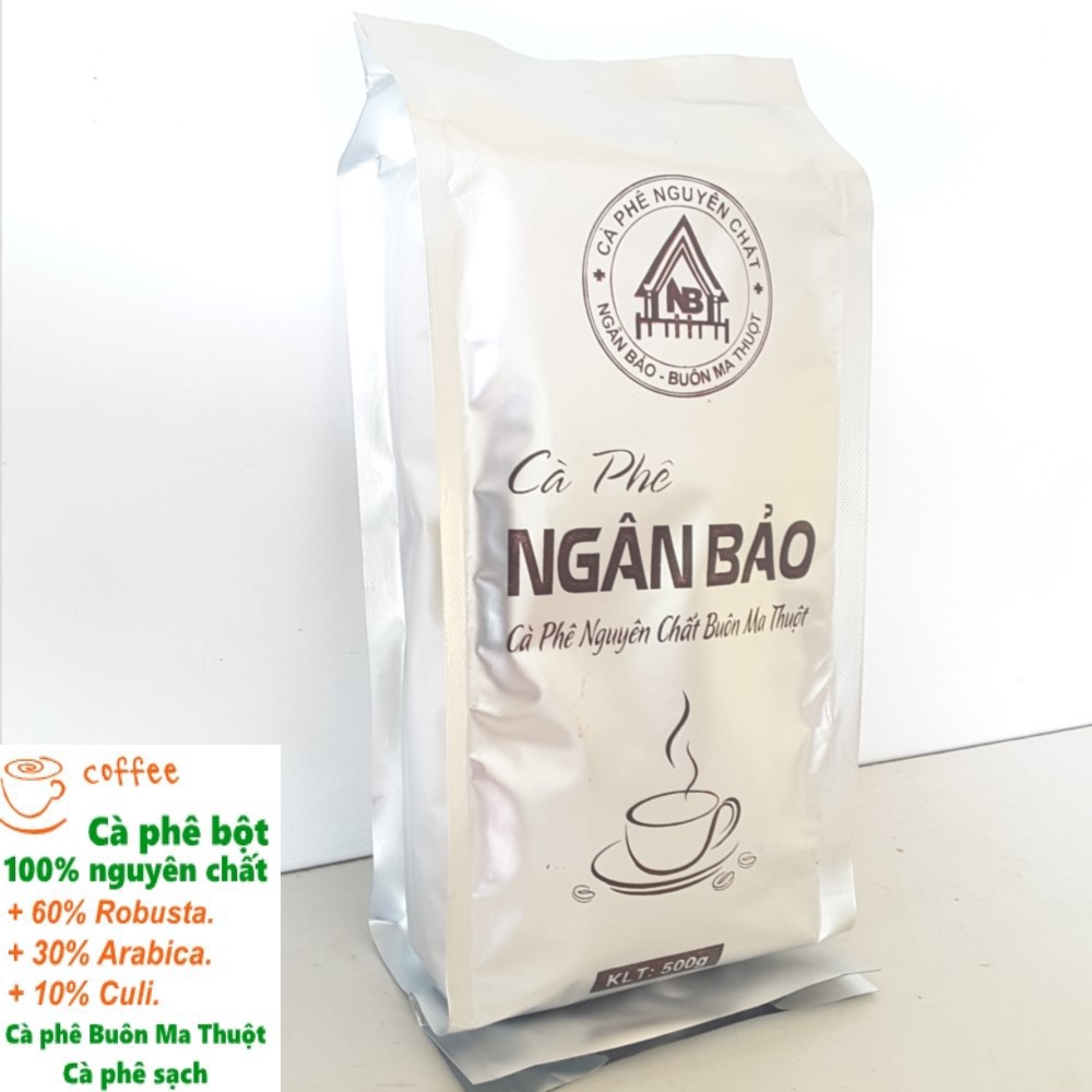 Túi 500g Cà phê bột (Hạt Robusta,Arabica,Culi rang xay nguyên chất) Ngân Bảo - NPP HS shop