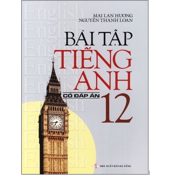 Sách - Bài Tập Tiếng Anh 12 (Có đáp án)