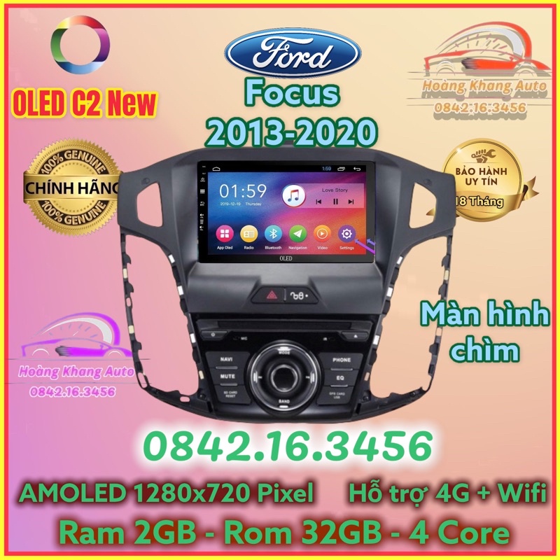 Màn hình Android OLED C2 New Theo Xe FOCUS 2013 - 2020, 9 inch kèm dưỡng và canbus + jack zin theo xe