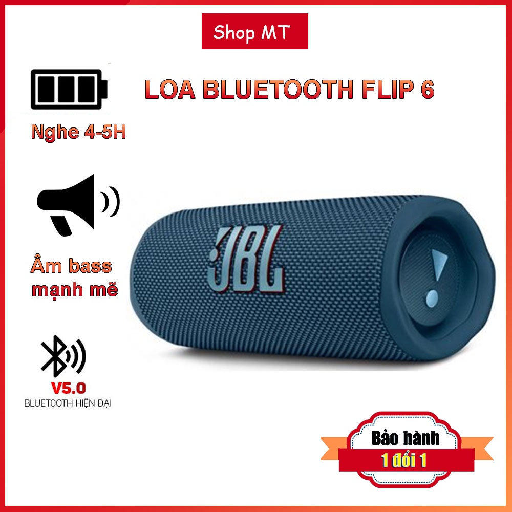 Loa Bluetooth FLIP 6 Mới nhất âm thanh cực đỉnh có bass Bluetooth 5.1 NEW - Bảo Hành 3 Tháng 1 đổi 1