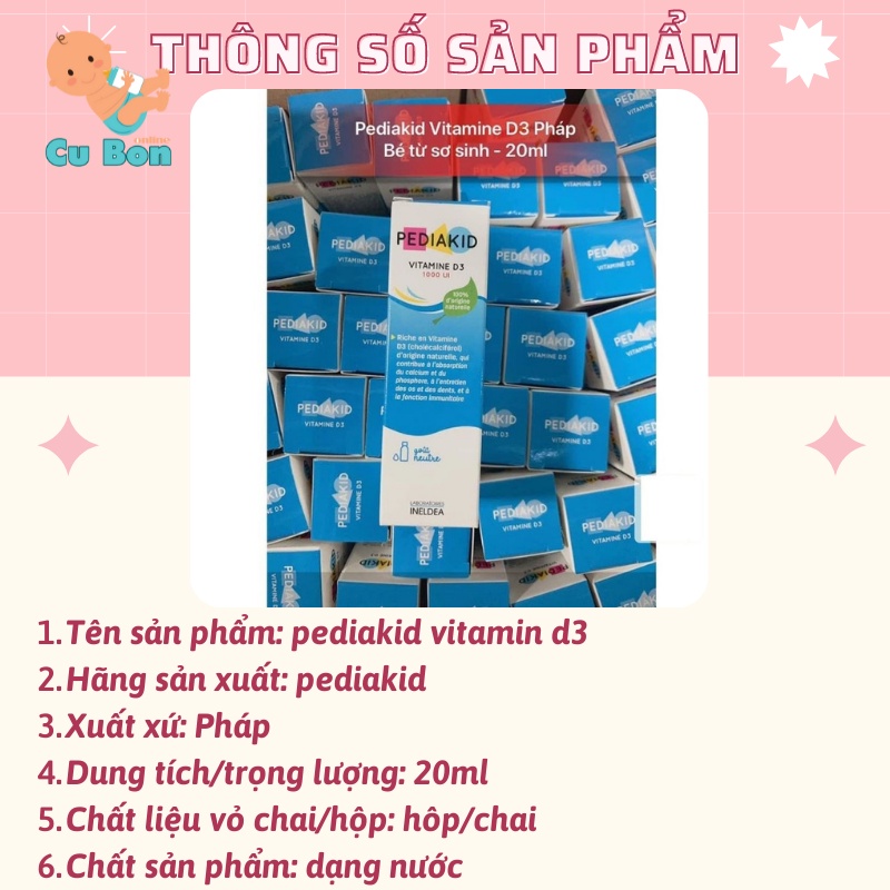 Pediakid Vitamin D3 cho bé từ sơ sinh 20ml của Pháp hỗ trợ tăng cường hấp thụ canxi giúp xương chắc khỏe tăng chiều cao
