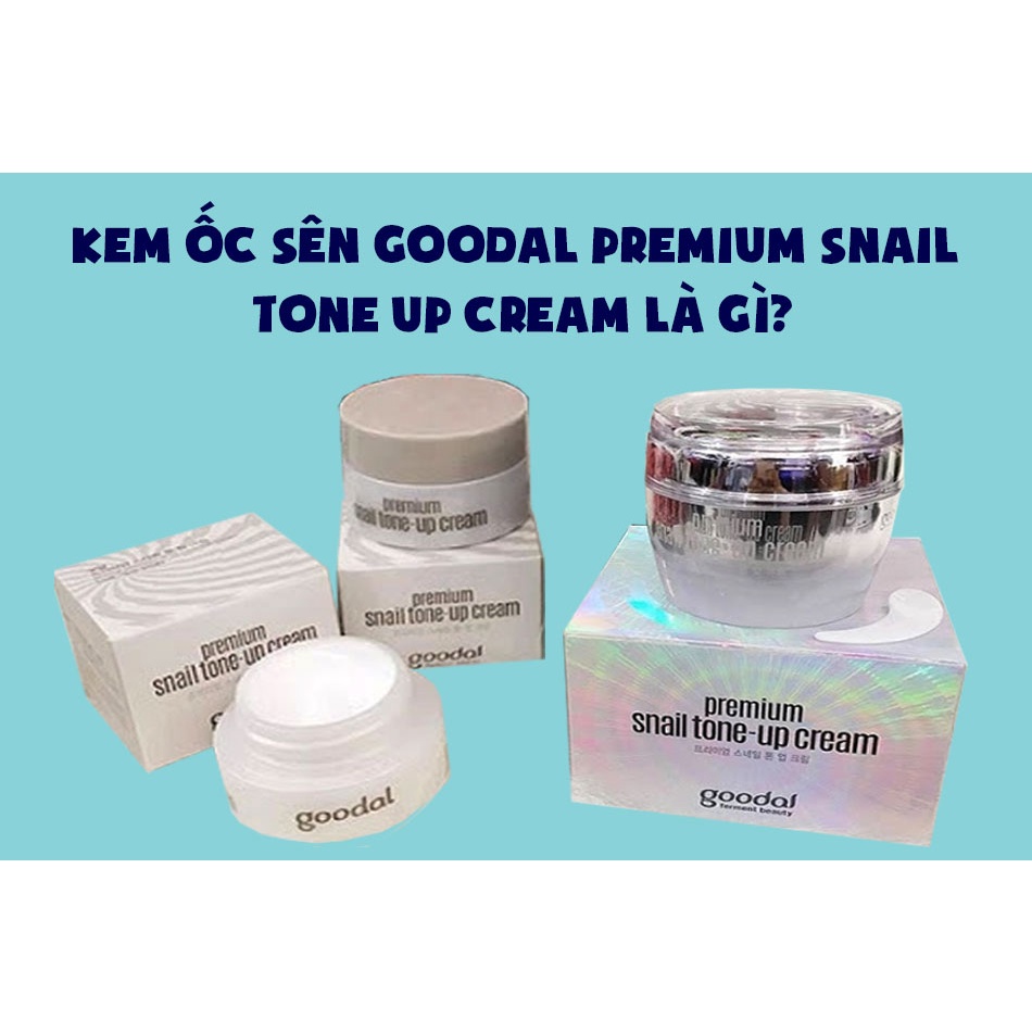 Kem Dưỡng Ẩm Trắng Da Ốc Sên Body Goodal Chống Lão Hóa 50ML