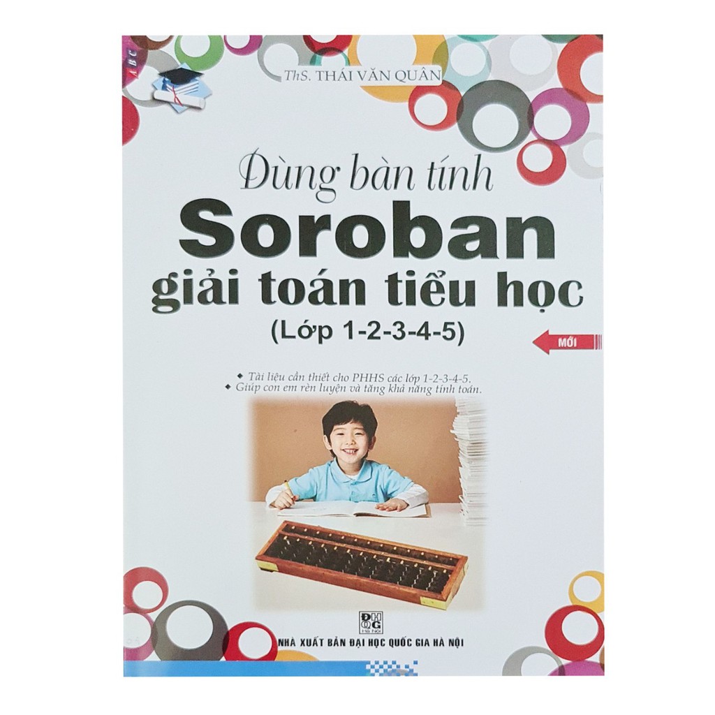 Sách - Dùng bàn tính Soroban giải toán tiểu học ( lớp 1-2-3-4-5)- Mới
