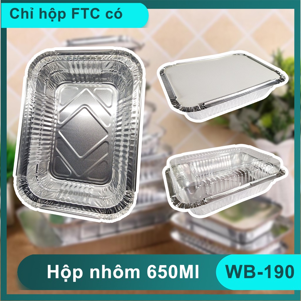 Khay nhôm FTC hộp nhôm 650ml có nắp chắc chắn hàng loại 1 MS190