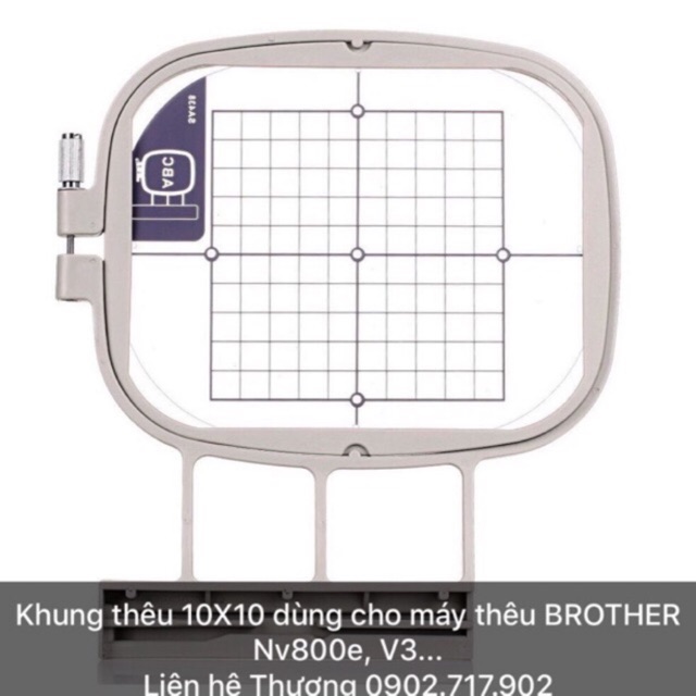 Khung thêu 10x10 cho máy BROTHER NV800e, NV880e và V3