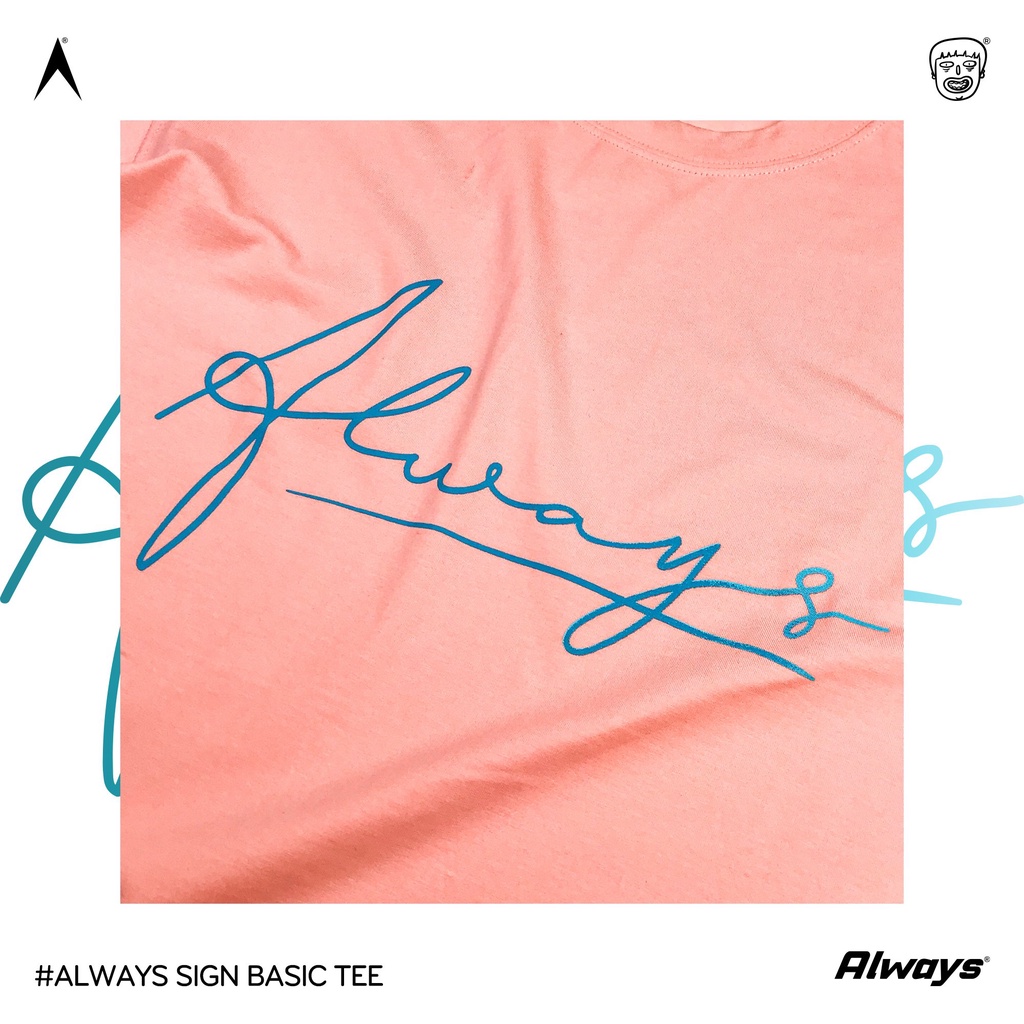 Áo thun Always Sign Basic