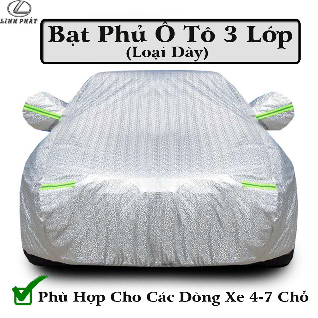 Bạt Phủ Ô Tô 3 Lớp Loại Dày ( Cháng Nhôm Cách Nhiệt Hiệu Qủa ) - Bạt Phủ Xe Ô Tô Toàn Xe