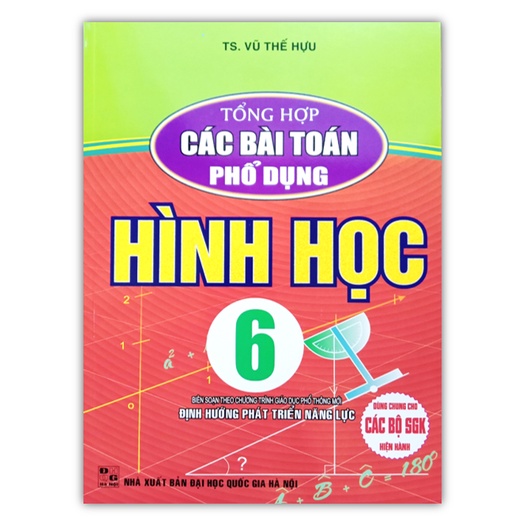 Sách - Tổng hợp các bài toán phổ dụng Hình Học 6 (Biên soạn theo chương trình giáo dục phổ thông mới)