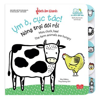 SÁCH - Moo, Cluck, Baa! The Farm Animals Are Hungry - Ụm Ò, Cục Tác! Nông Trại Đói Rồi