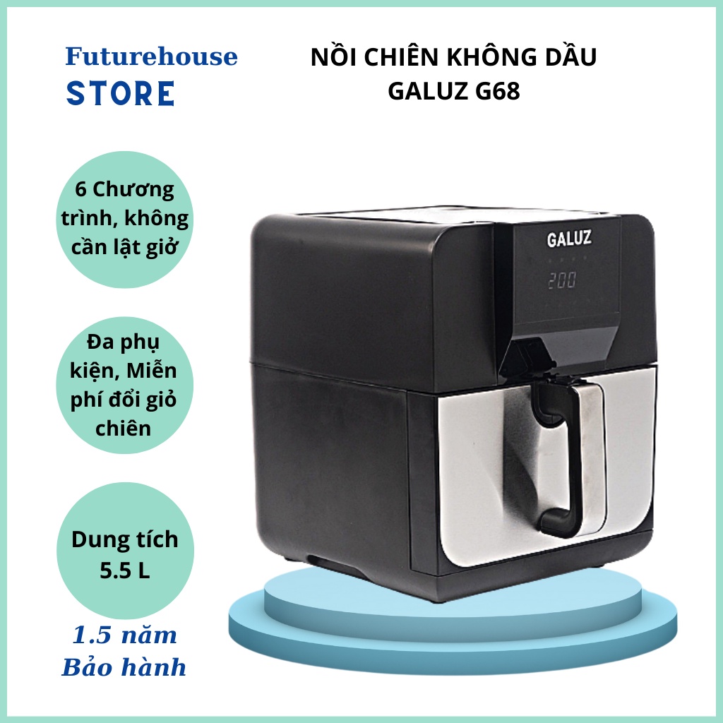 Nồi chiên không dầu Điện Tử Galuz G68, Miễn phí đổi giỏ chiên, Tặng 8 phụ kiện làm bánh