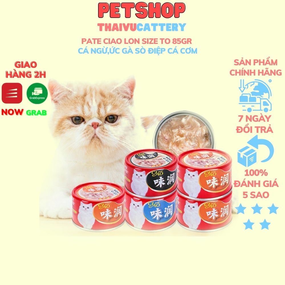 Pate Ciao lon size to 85gr Cá ngừ,Ức Gà Sò Điệp Cá Cơm