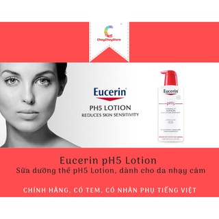 Eucerin pH5 Lotion - Sữa dưỡng thể pH5 Lotion, dành cho da nhạy cảm
