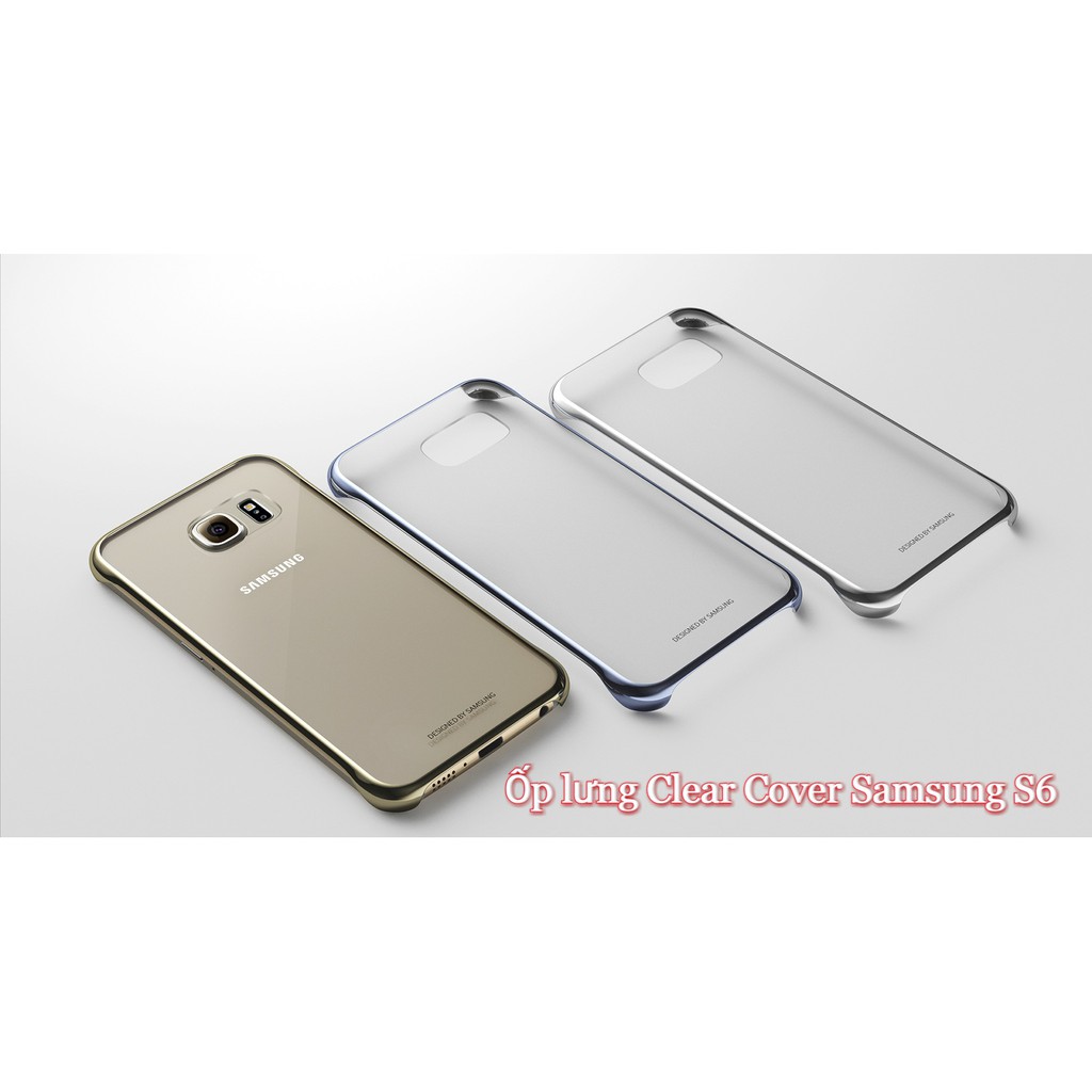 Ốp lưng Clear cover Samsung S6 chính hãng