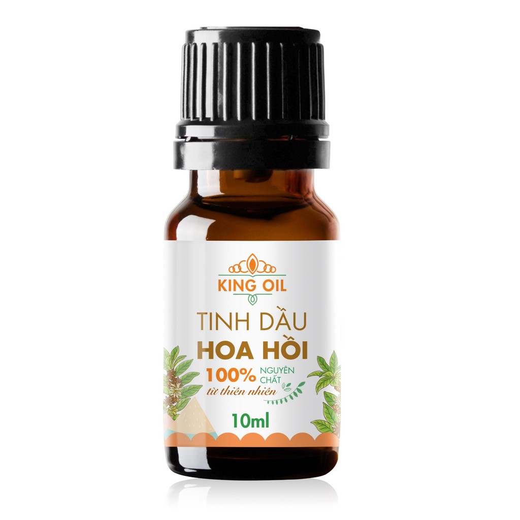 Tinh dầu Hồi ( hoa hồi, đại hồi) nguyên chất từ thiên nhiên - KingOil