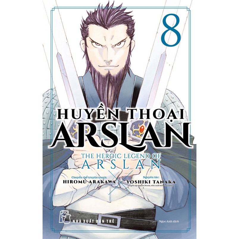 Truyện tranh Huyền thoại Arslan - Lẻ tập 1 - 11 - NXB Trẻ - Tập 1 2 3 4 5 6 7 8 9 10 11