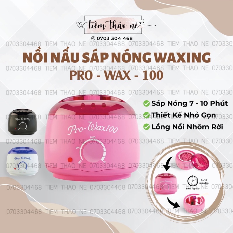 Nồi Nấu Sáp Wax Lông Nóng ProWax100-iFanze Chuẩn Loại 1