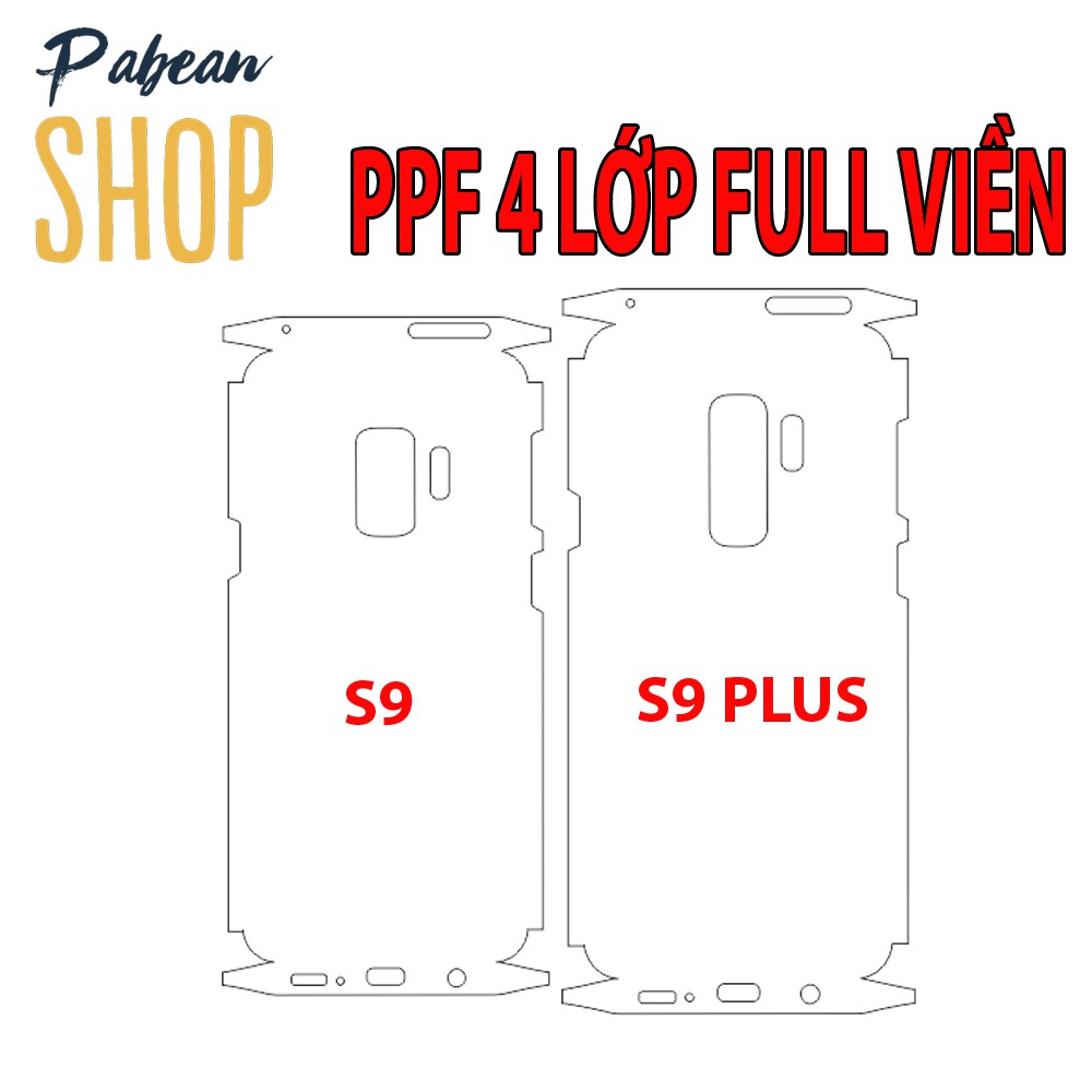 [NHÁM + TRONG]Dán lưng PPF 4 lớp full viền, lỗ loa chống va đập cho SAMSUNG S9/ S9PLUS